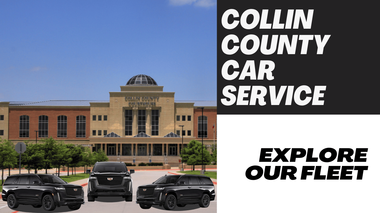 Collin County Limo and Airport Black Car Service near me