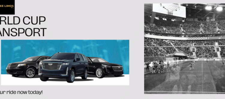 worldcup football transportation by diamond luxe limos in North Texas